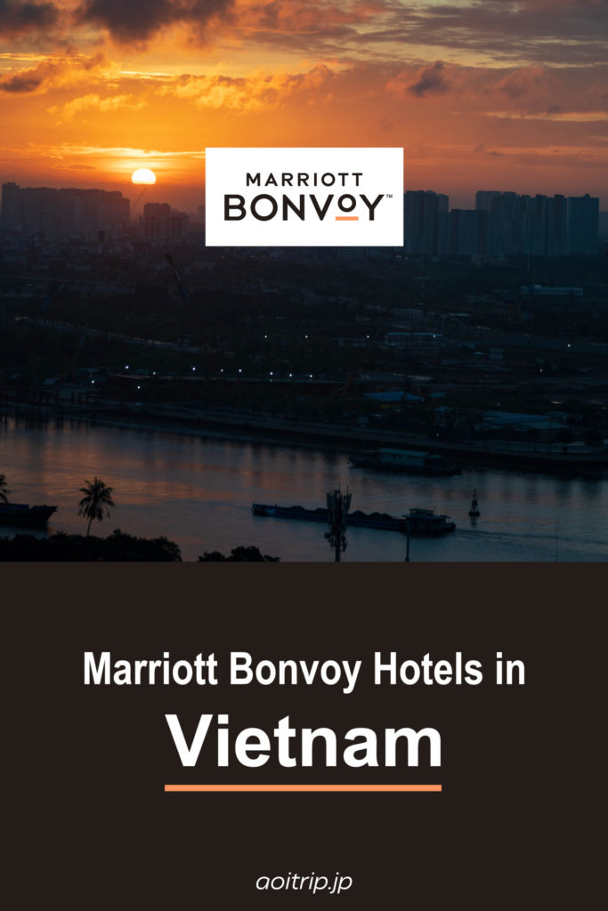 ベトナムのマリオットボンヴォイ系列ホテル一覧｜Marriott Bonvoy, Vietnam