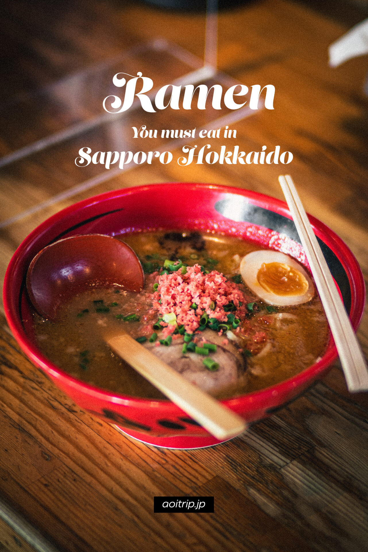 札幌旅行で食べたラーメン Sapporo Ramen that you must try